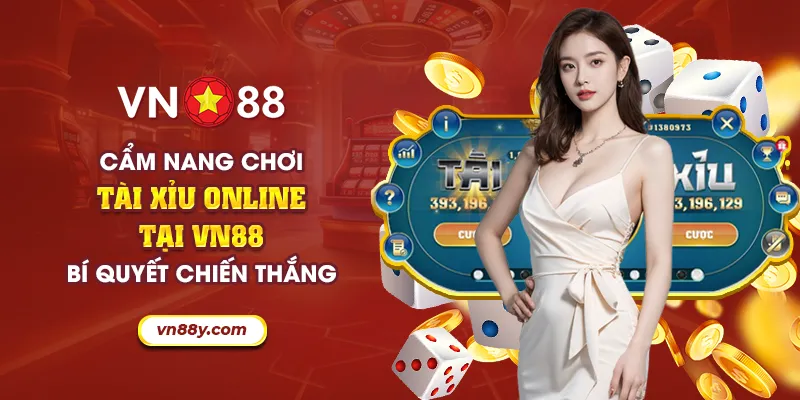 Cẩm nang chơi tài xỉu online tại VN88: Bí quyết chiến thắng 3 41 cam nang choi tai xiu online tai vn88 bi quyet chien thang 12 11zon