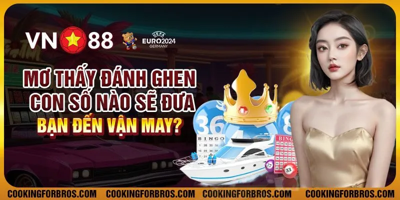 Mơ thấy đánh ghen: Con số nào sẽ đưa bạn đến vận may? 1 Mơ thấy đánh ghen: Con số nào sẽ đưa bạn đến vận may?