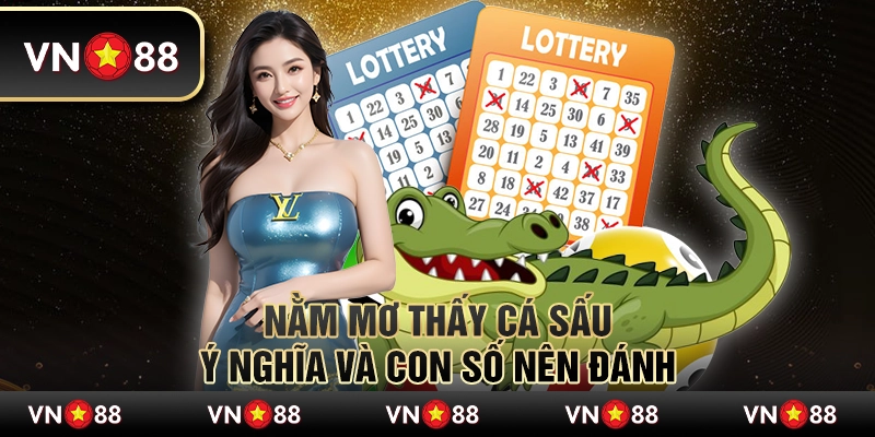 Nằm mơ thấy cá sấu – Con số may mắn nào ẩn sau giấc mơ? 1 Nằm mơ thấy cá sấu – Con số may mắn nào ẩn sau giấc mơ?