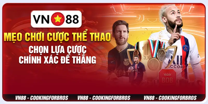 Mẹo chơi cược thể thao: Chọn lựa cược chính xác để thắng 10 Mẹo chơi cược thể thao: Chọn lựa cược chính xác để thắng